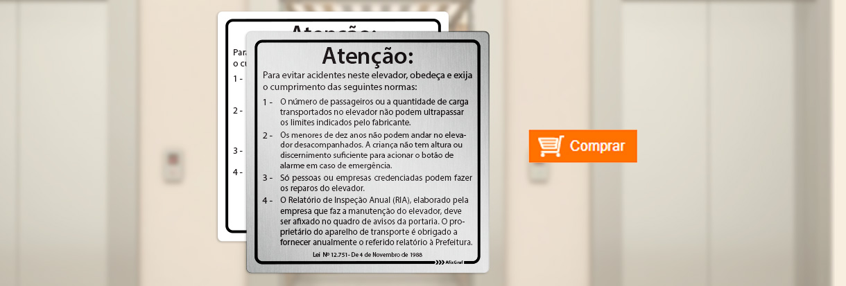 Placas de Sinalização Para Elevadores: 3 Modelos Obrigatórios por Lei