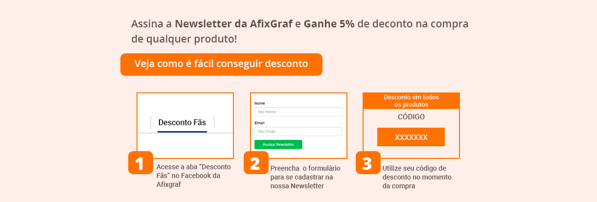 Assine a Newsletter da AfixGraf e Ganhe 5% de Desconto!