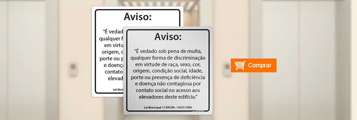 Placas de Sinalização para Elevadores-Aviso de discriminação em elevadores