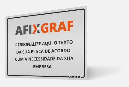 Afixgraf - Placas de Sinalização Personalizadas