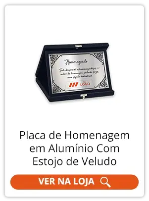 Placa de Homenagem em Alumínio Com Estojo de Veludo