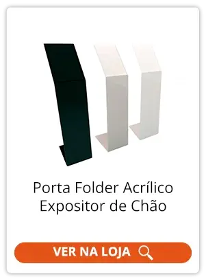 Porta Folder Acrílico - Expositor de Chão