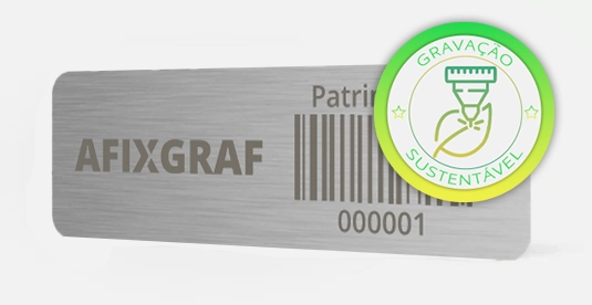 Etiqueta de Aço Gravada de Forma Sustentável | Afixgraf